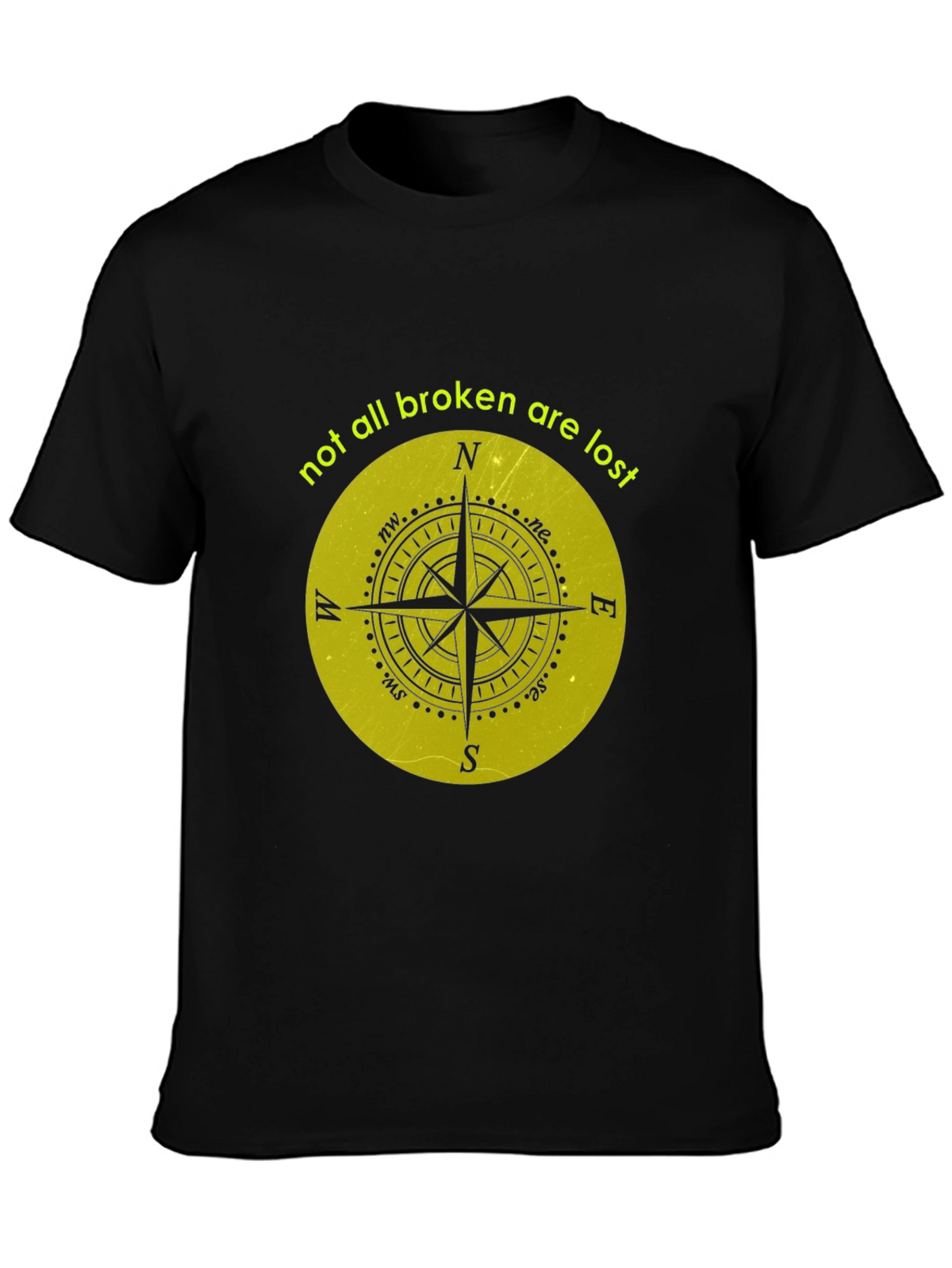 Compass Graphic Tee - Not All Broken Are Lost