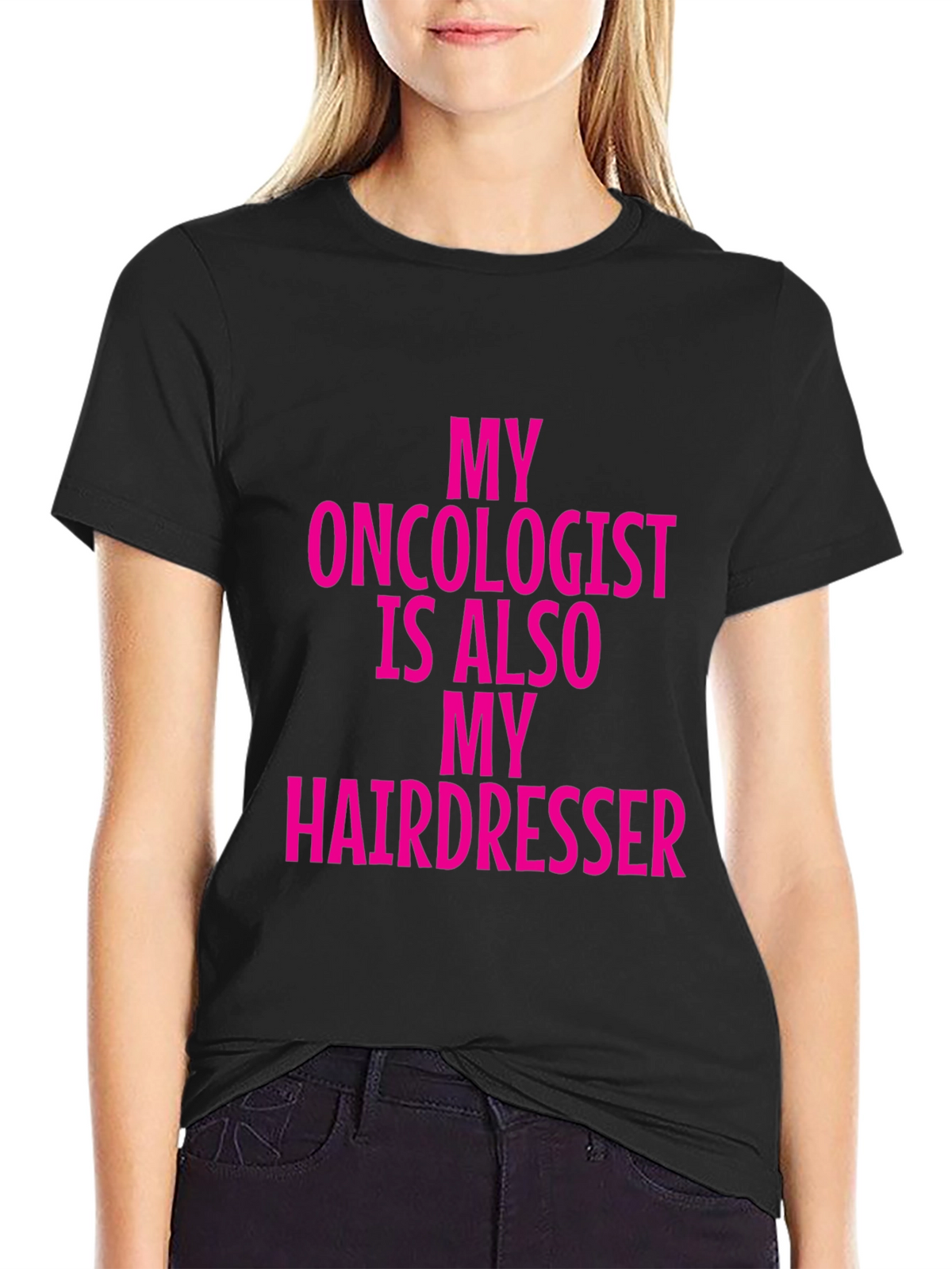 Oncologist Hairdresser Funny Graphic Tee