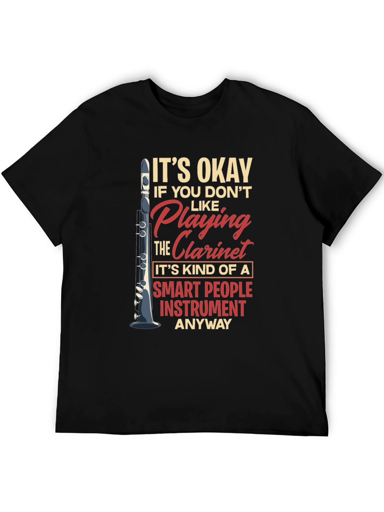 Funny Clarinet Player Smart People Instrument T-Shirt