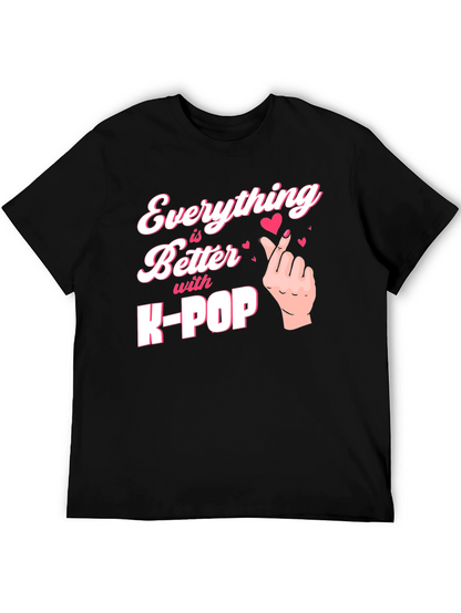 K-Pop Love T-Shirt - Everything is Better