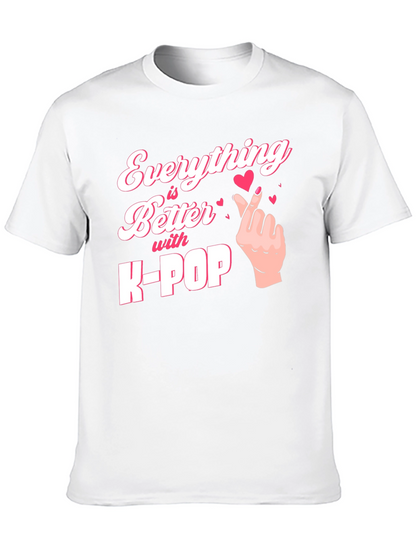 K-Pop Love T-Shirt - Everything is Better