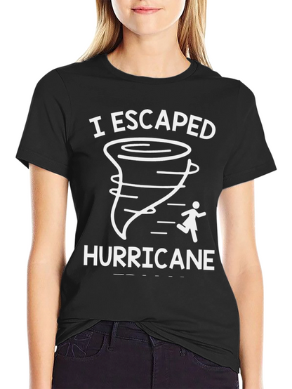 I Escaped Hurricane T-Shirt