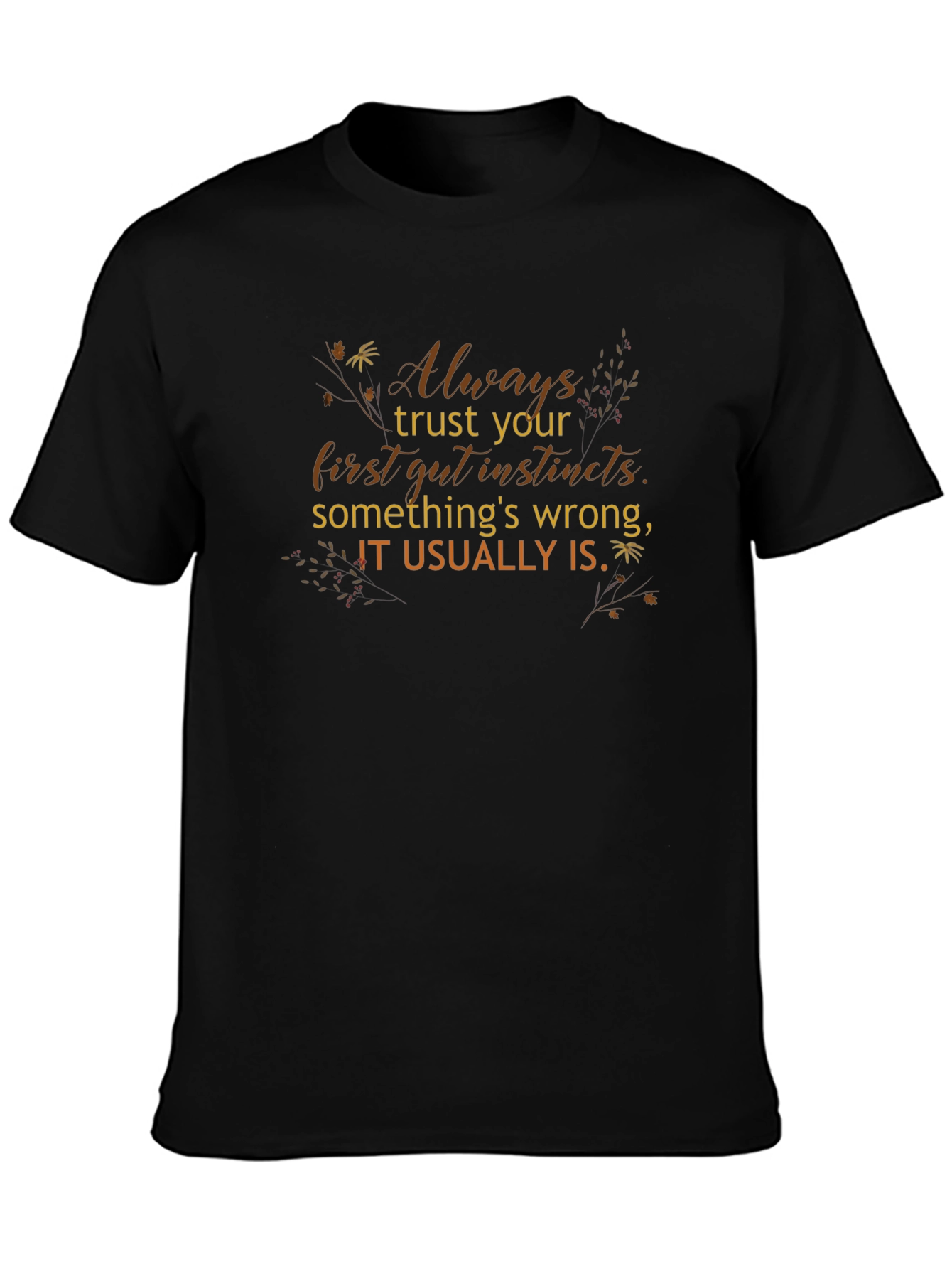 Trust Your Gut Instincts Graphic Tee