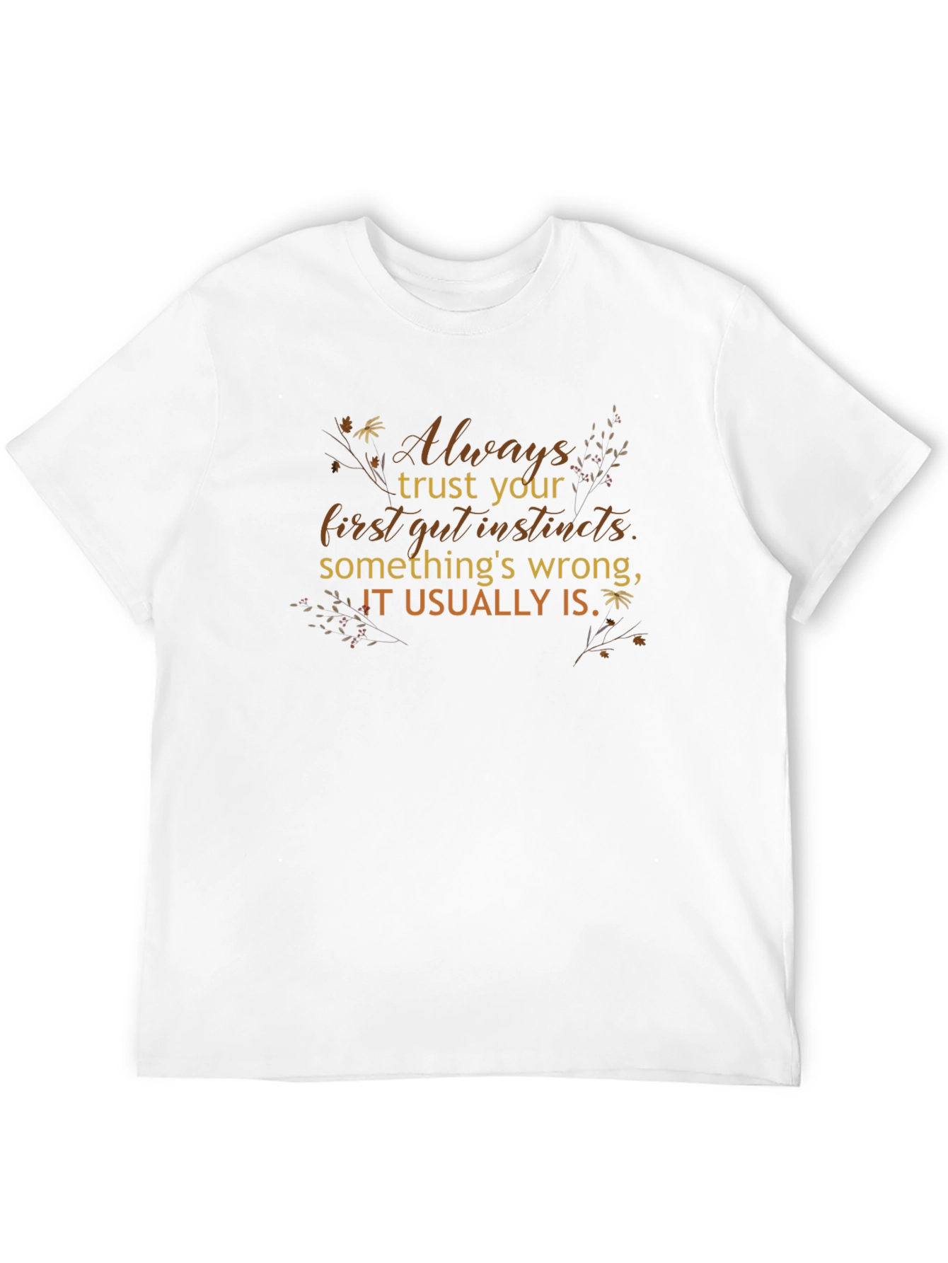 Trust Your Gut Instincts Graphic Tee