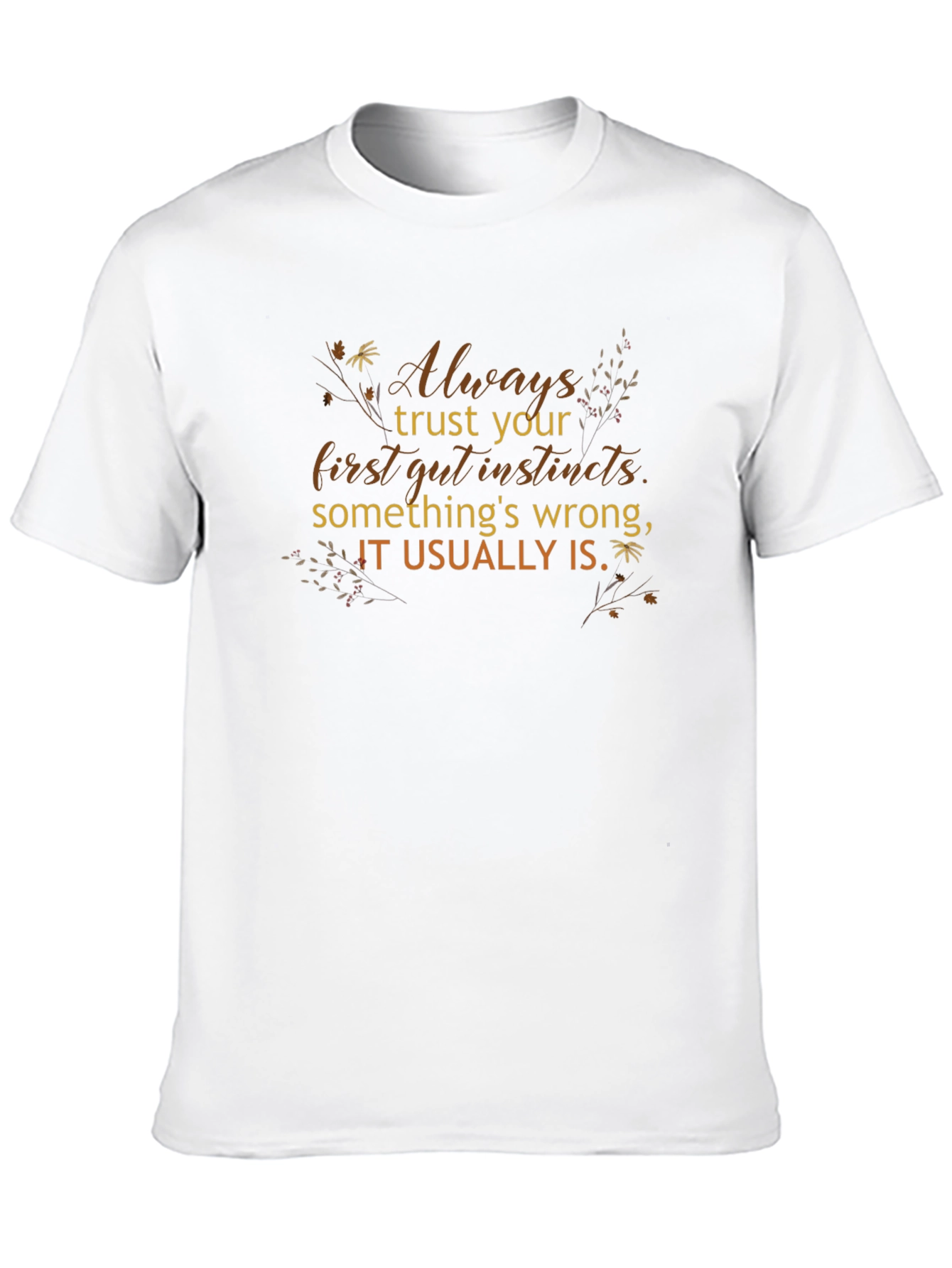 Trust Your Gut Instincts Graphic Tee