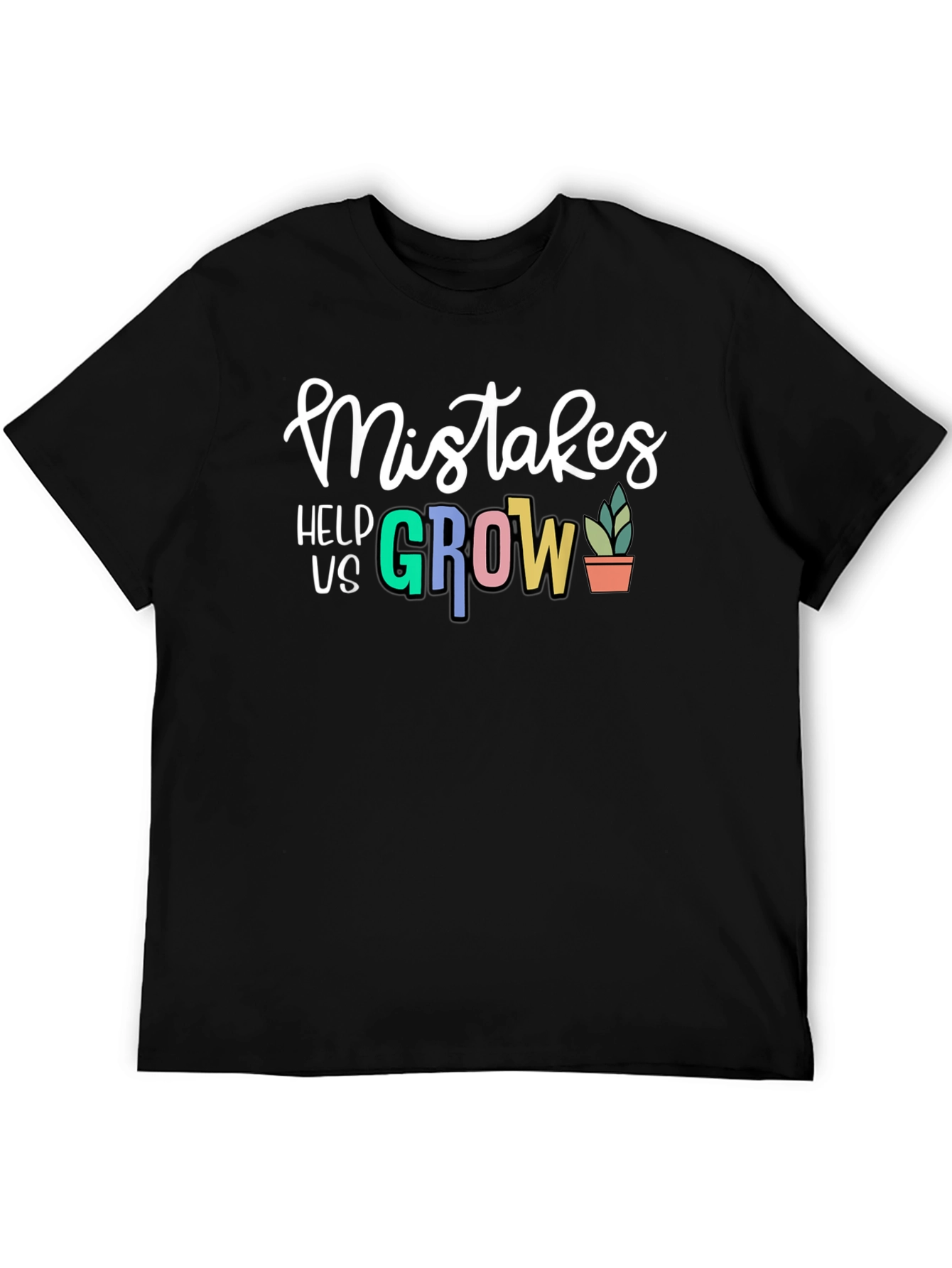 Mistakes Help Us Grow T-Shirt - Black