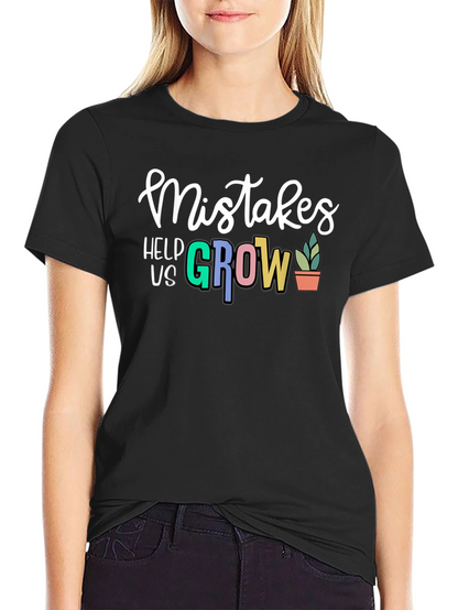 Mistakes Help Us Grow T-Shirt - Black