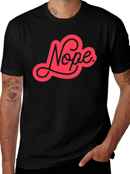 Nope Graphic Tee - Unisex Casual Cotton T-Shirt