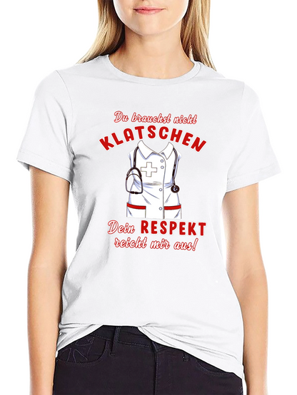 Nurse Respect Graphic Tee - Klatsch Nicht Shirt