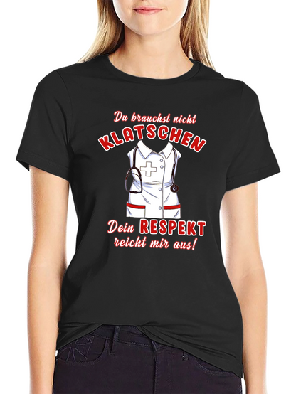 Nurse Respect Graphic Tee - Klatsch Nicht Shirt