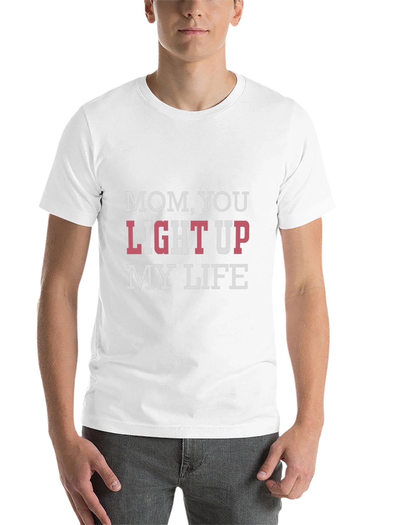 Mom You Light Up My Life T-Shirt