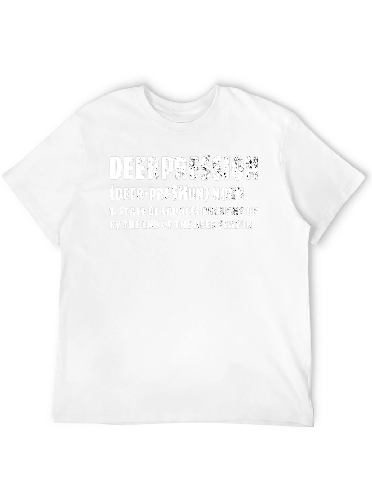 Deerpression T-Shirt: Funny Hunting Season Tee