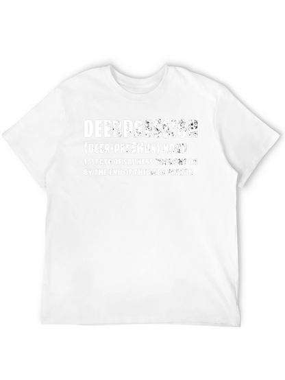 Deerpression T-Shirt: Funny Hunting Season Tee