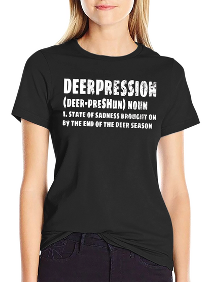 Deerpression T-Shirt: Funny Hunting Season Tee