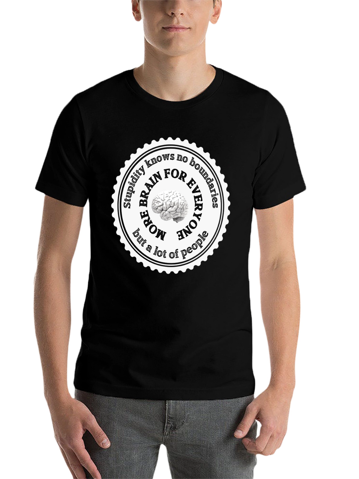 Stupidity Knows No Boundaries T-Shirt