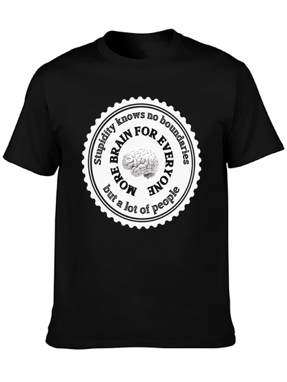 Stupidity Knows No Boundaries T-Shirt