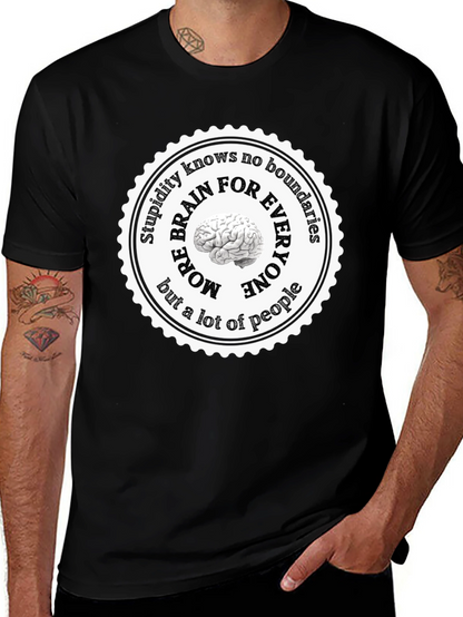 Stupidity Knows No Boundaries T-Shirt