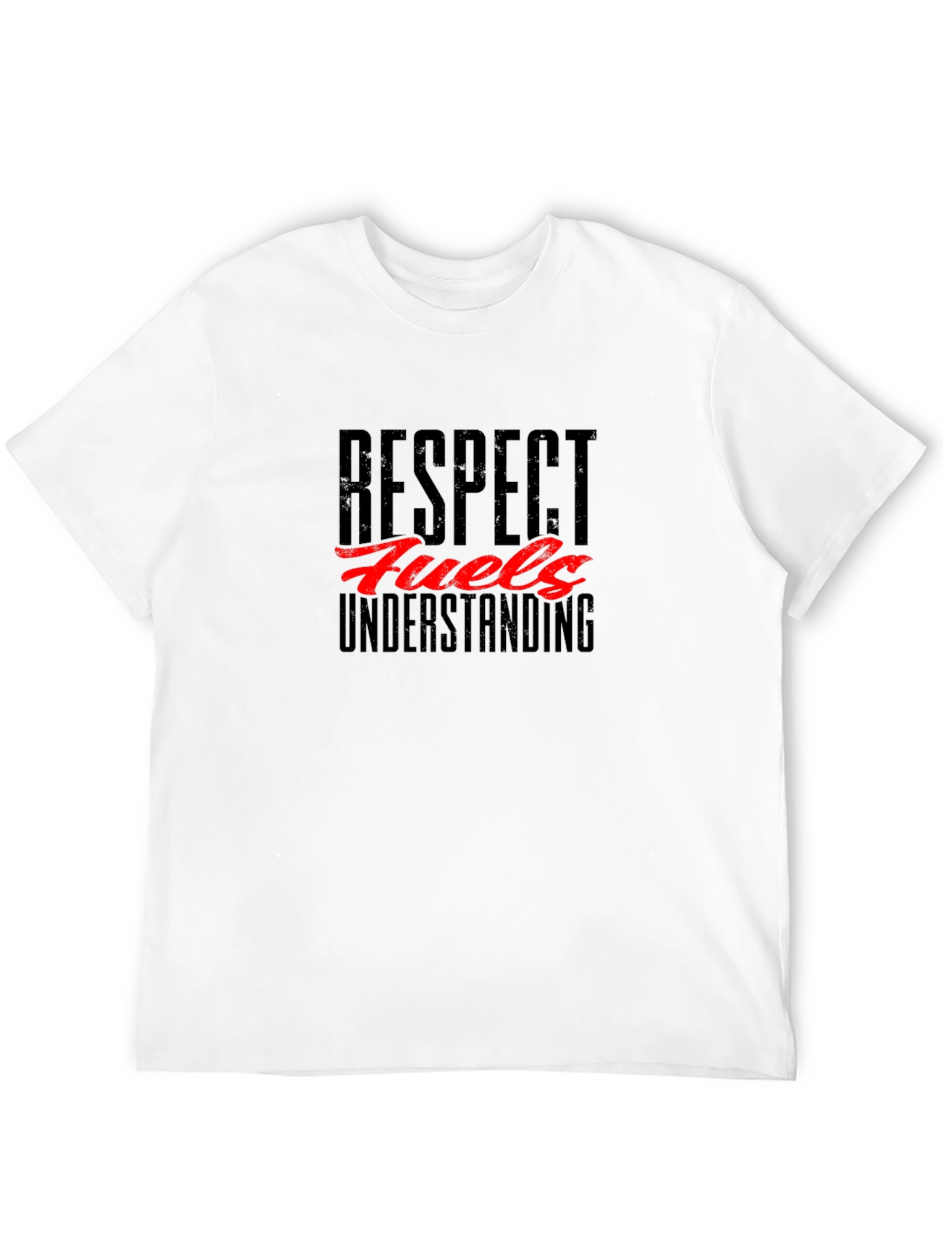 Respect Fuels Understanding Black Graphic T-Shirt