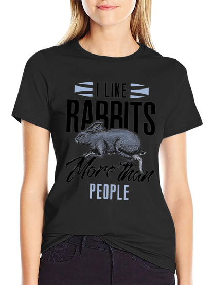 I Like Rabbits T-Shirt - Funny Animal Lover Tee