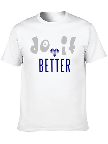 Do It Better Graphic Print Crew Neck T-Shirt