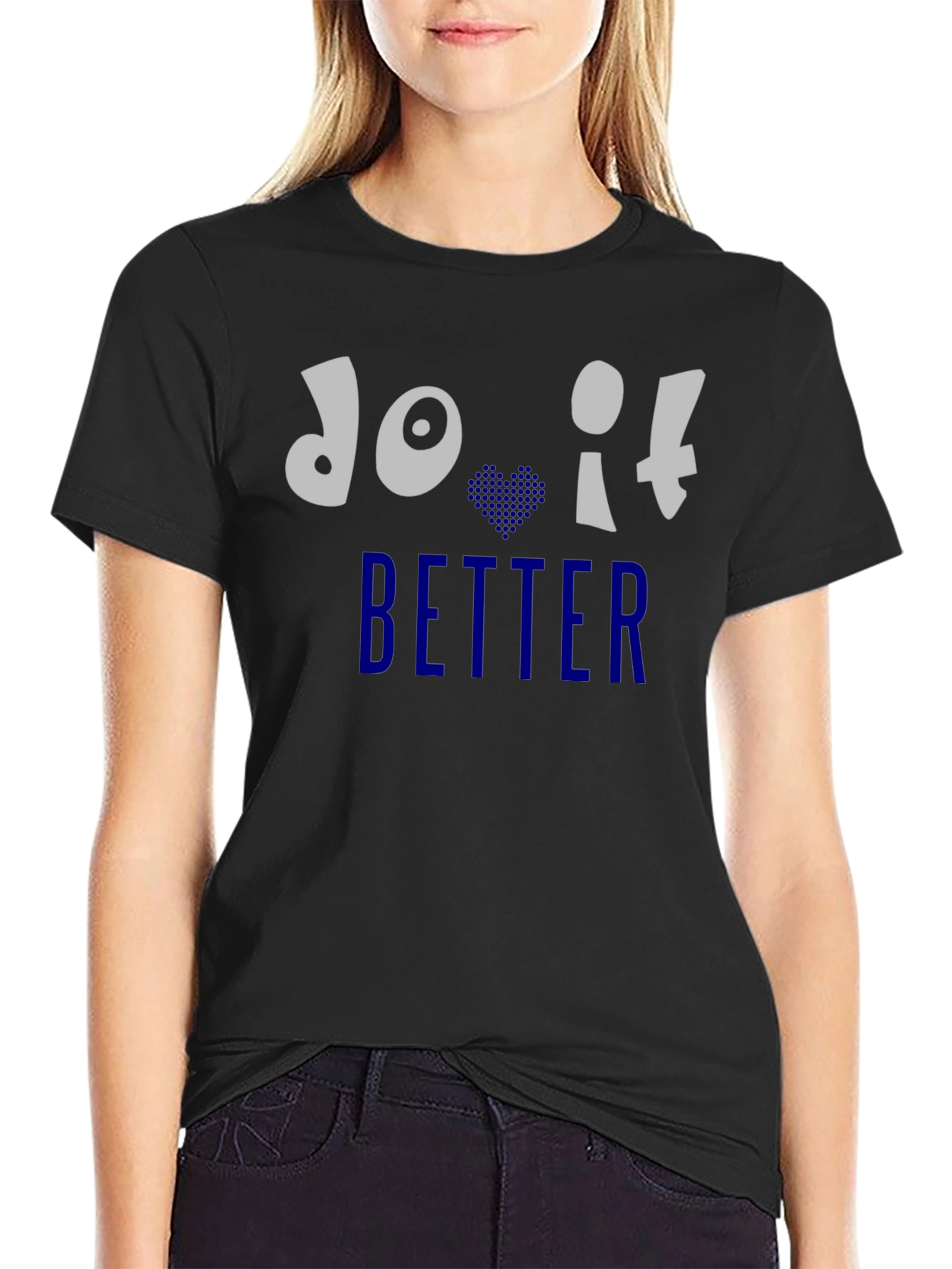 Do It Better Graphic Print Crew Neck T-Shirt