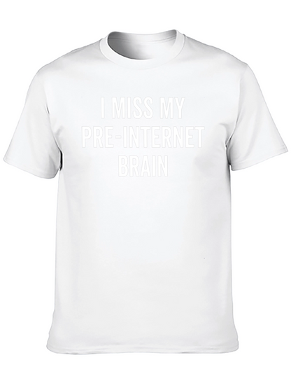 I Miss My Pre-Internet Brain Graphic T-Shirt
