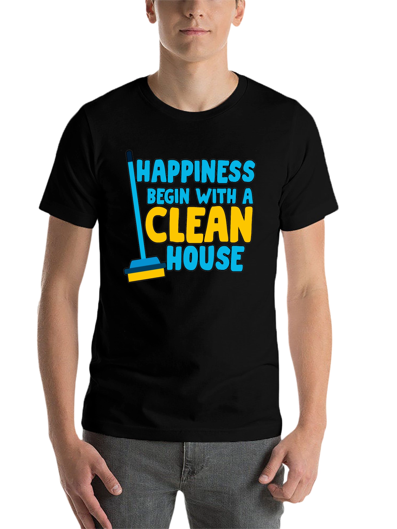 Happiness Clean House Graphic T-Shirt