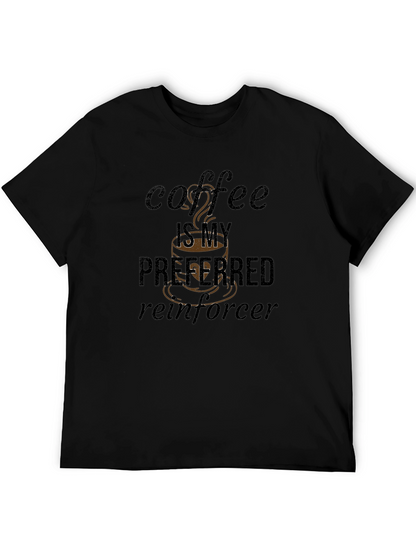 Coffee Is My Preferred Reinforcer T-Shirt