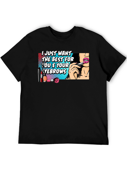 Funny Makeup Eyebrows T-Shirt - Beauty Lover Gift