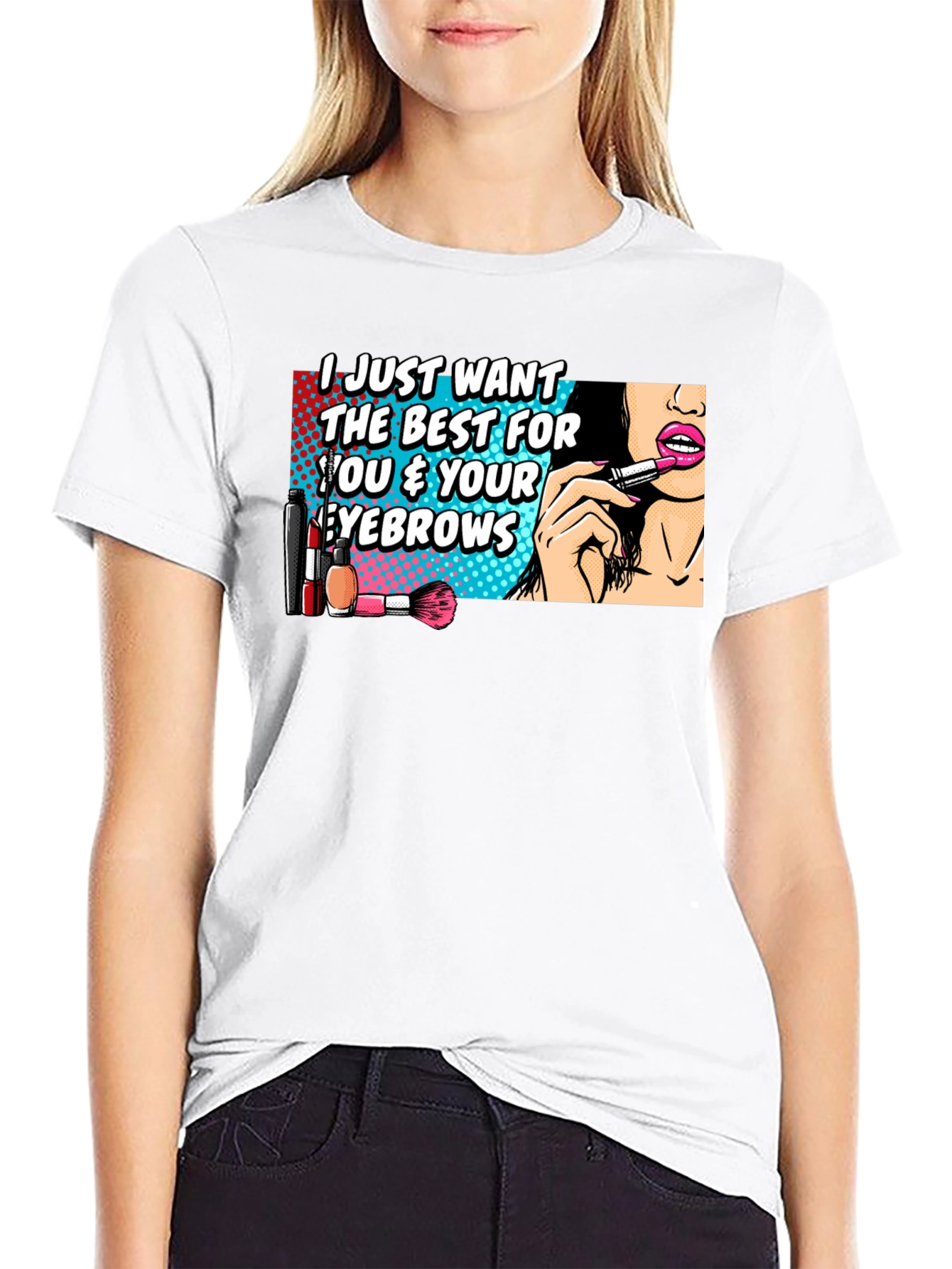 Funny Makeup Eyebrows T-Shirt - Beauty Lover Gift