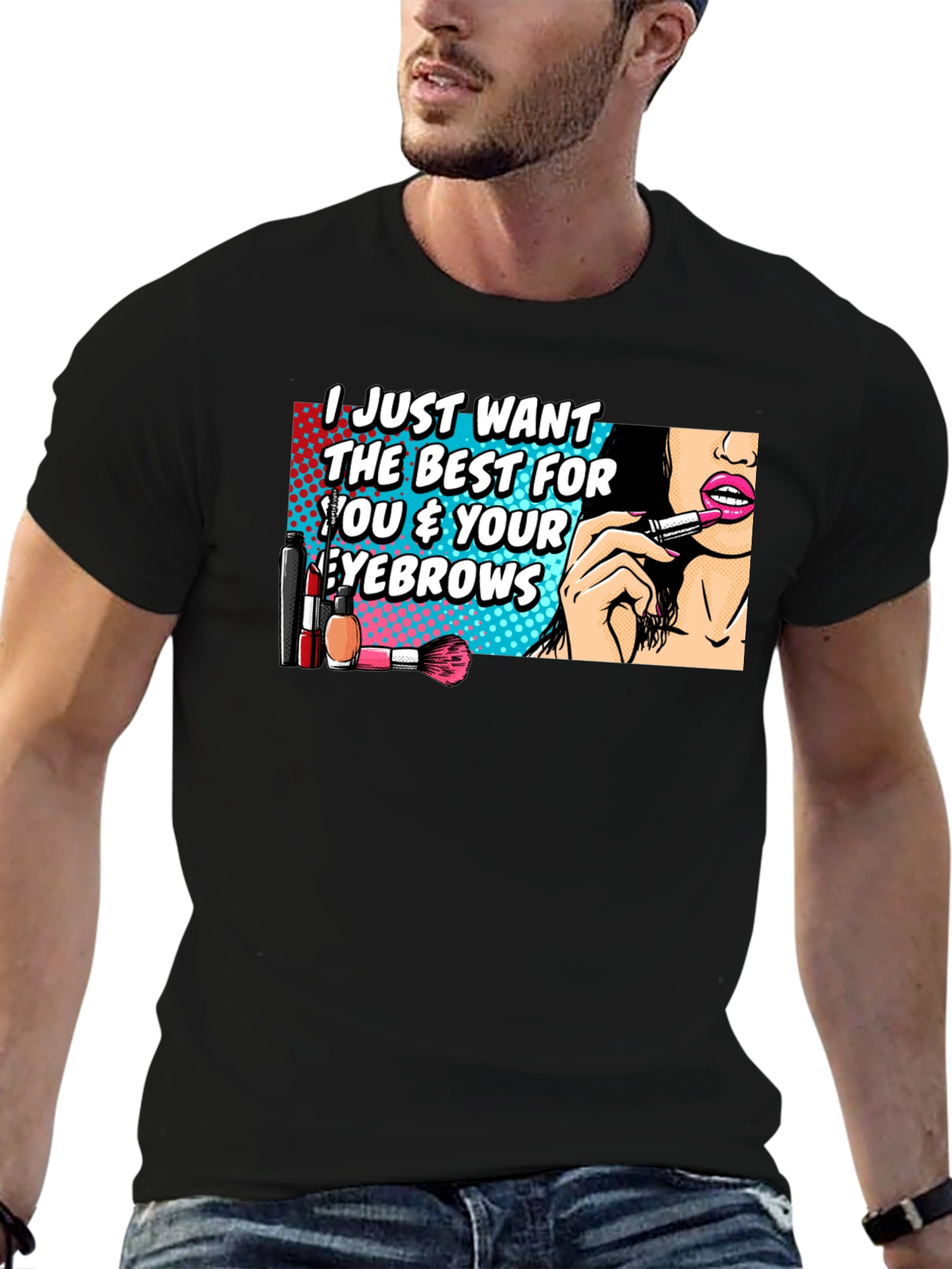 Funny Makeup Eyebrows T-Shirt - Beauty Lover Gift