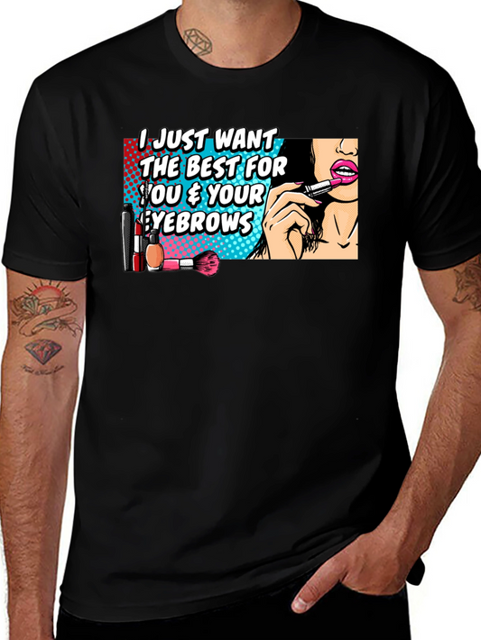 Funny Makeup Eyebrows T-Shirt - Beauty Lover Gift