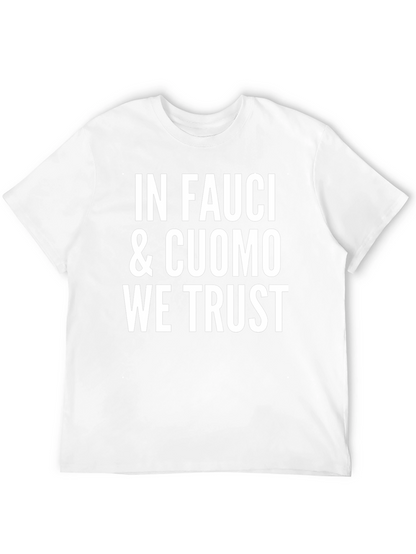 In Fauci & Cuomo We Trust Black Graphic T-Shirt