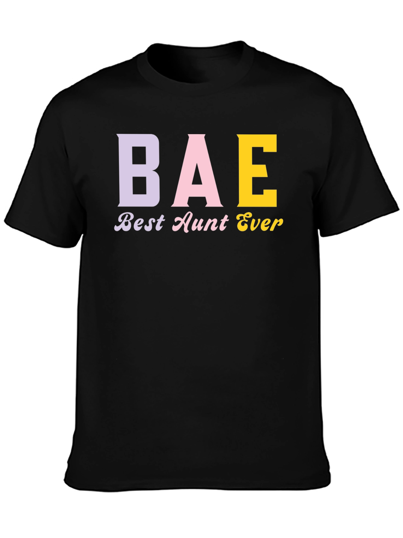 Best Aunt Ever BAE T-Shirt