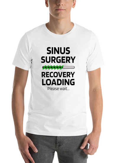 Sinus Surgery Recovery Loading T-Shirt