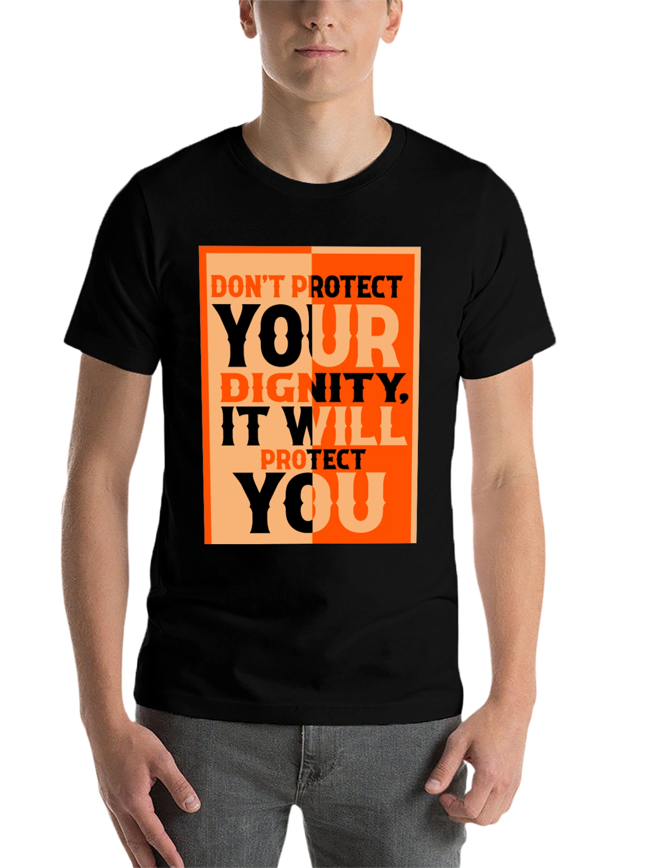 Dignity Protect You Graphic Tee - Black Cotton T-Shirt