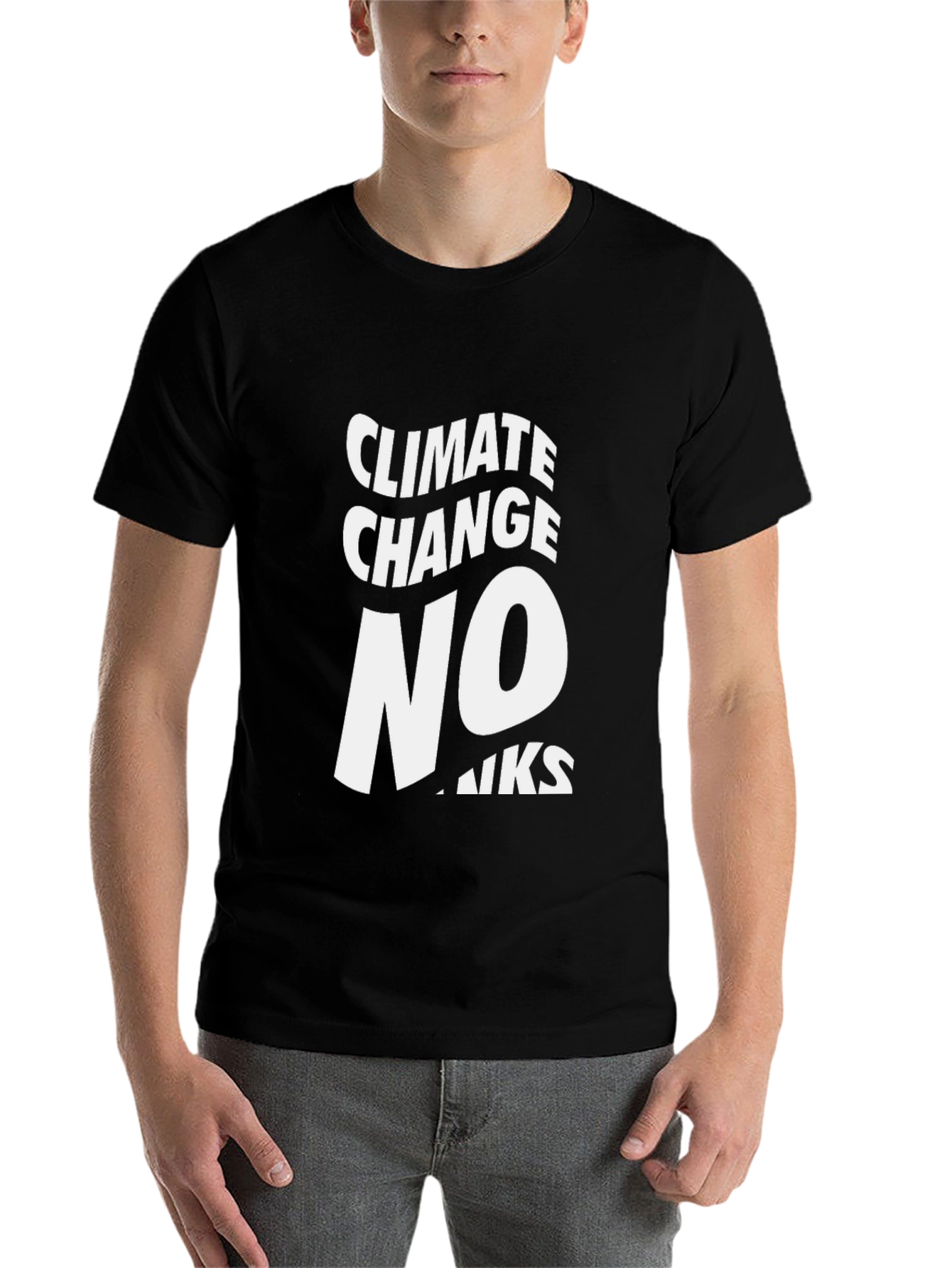 Climate Change No Thanks Graphic Tee