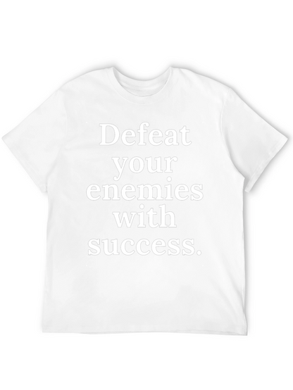 Defeat Your Enemies with Success Graphic Tee