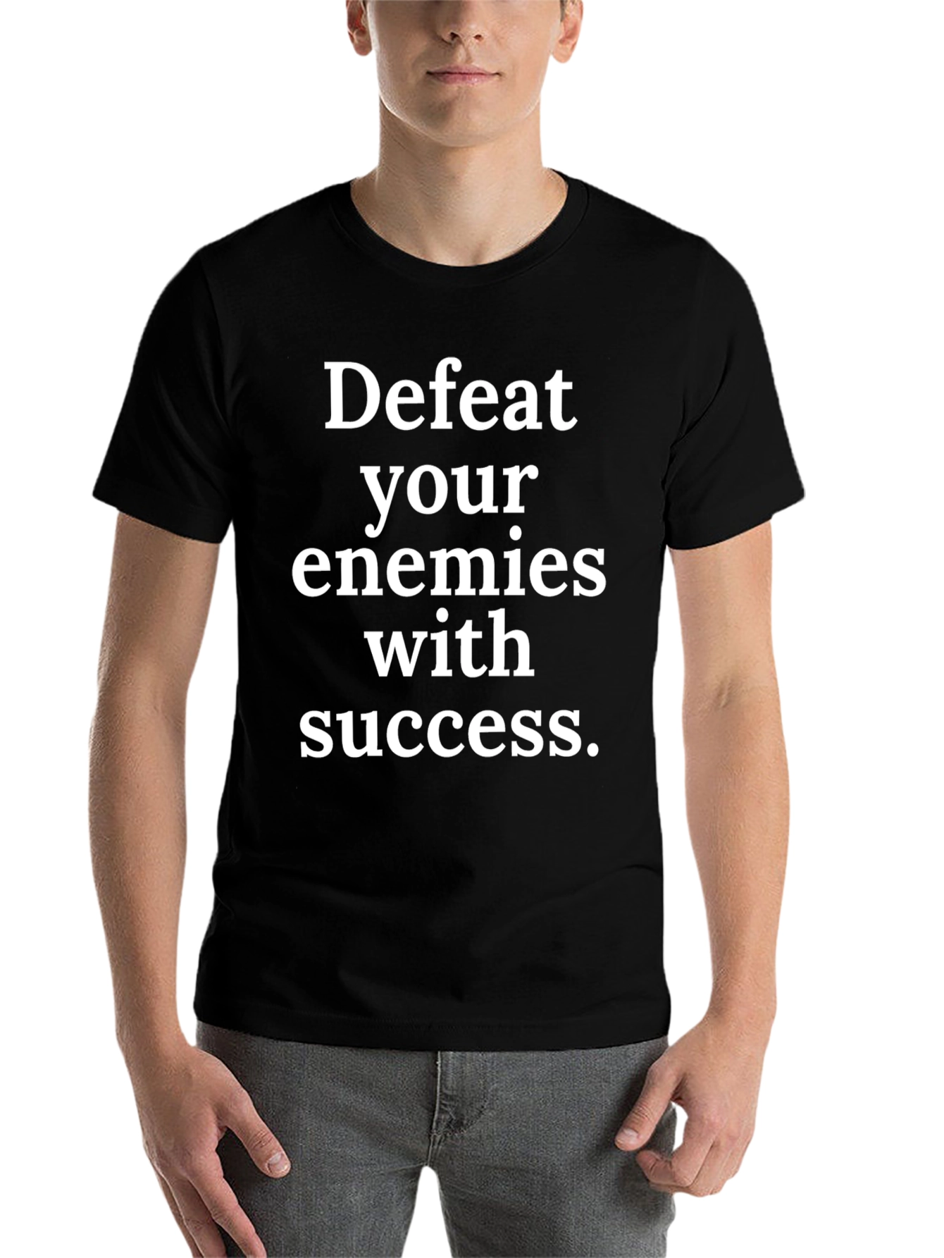 Defeat Your Enemies with Success Graphic Tee