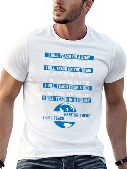Teacher T-Shirt: Teach Anywhere Everywhere