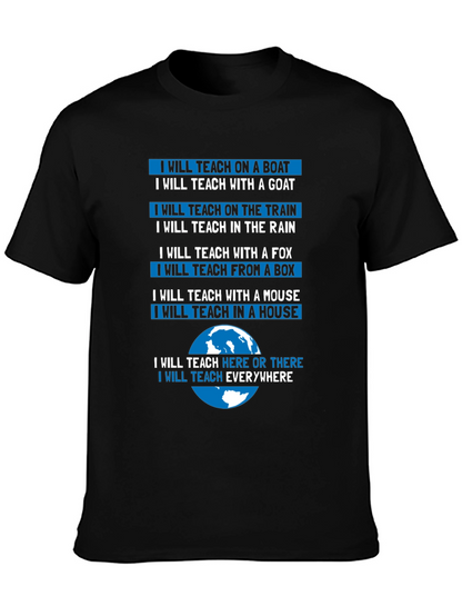 Teacher T-Shirt: Teach Anywhere Everywhere