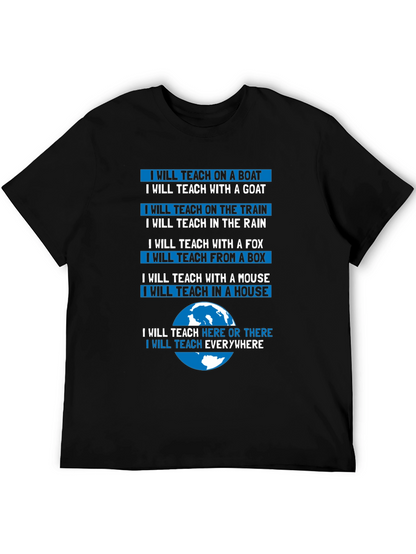 Teacher T-Shirt: Teach Anywhere Everywhere