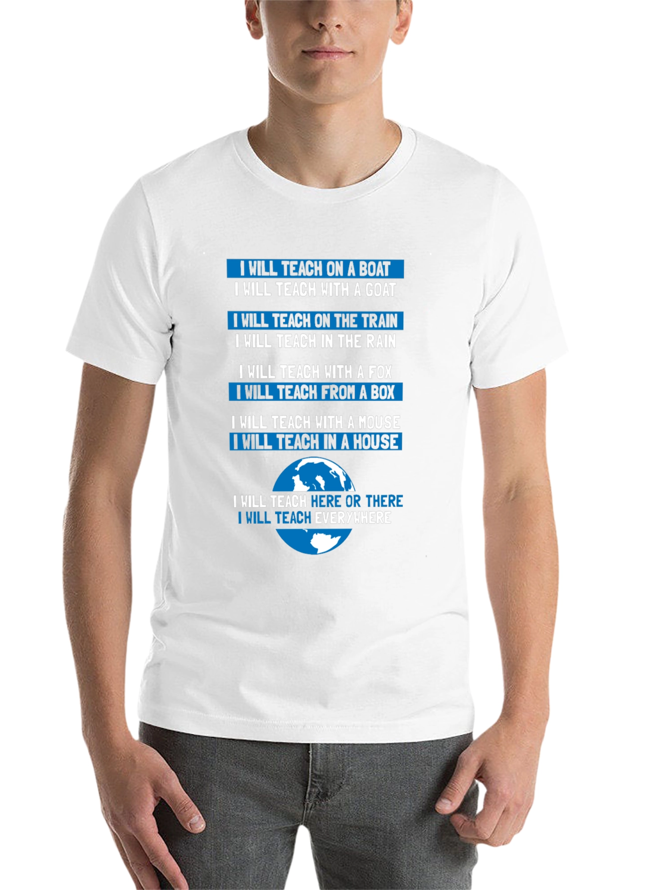 Teacher T-Shirt: Teach Anywhere Everywhere