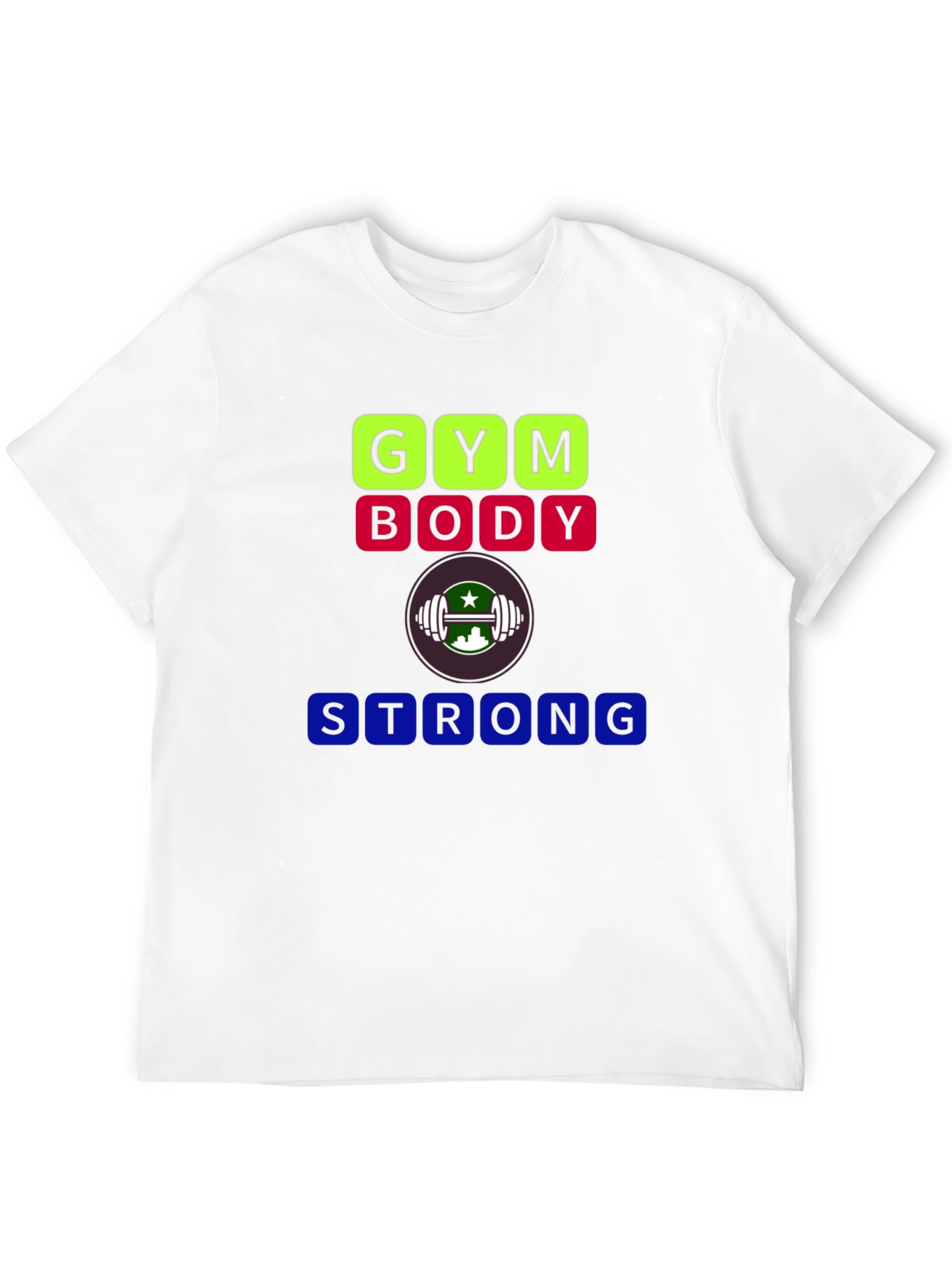 Gym Body Strong T-Shirt - Fitness Apparel