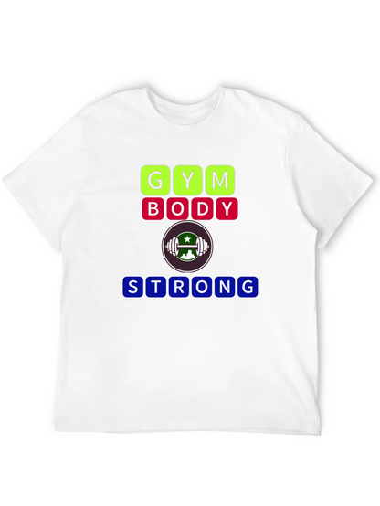 Gym Body Strong T-Shirt - Fitness Apparel