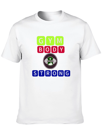 Gym Body Strong T-Shirt - Fitness Apparel