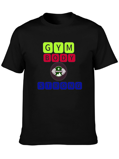 Gym Body Strong T-Shirt - Fitness Apparel