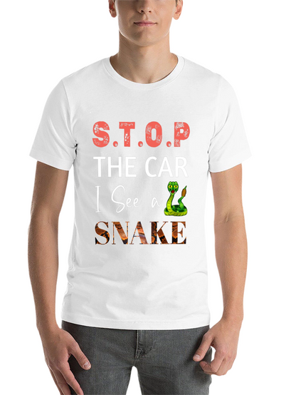 S.T.O.P. The Car I See A Snake T-Shirt