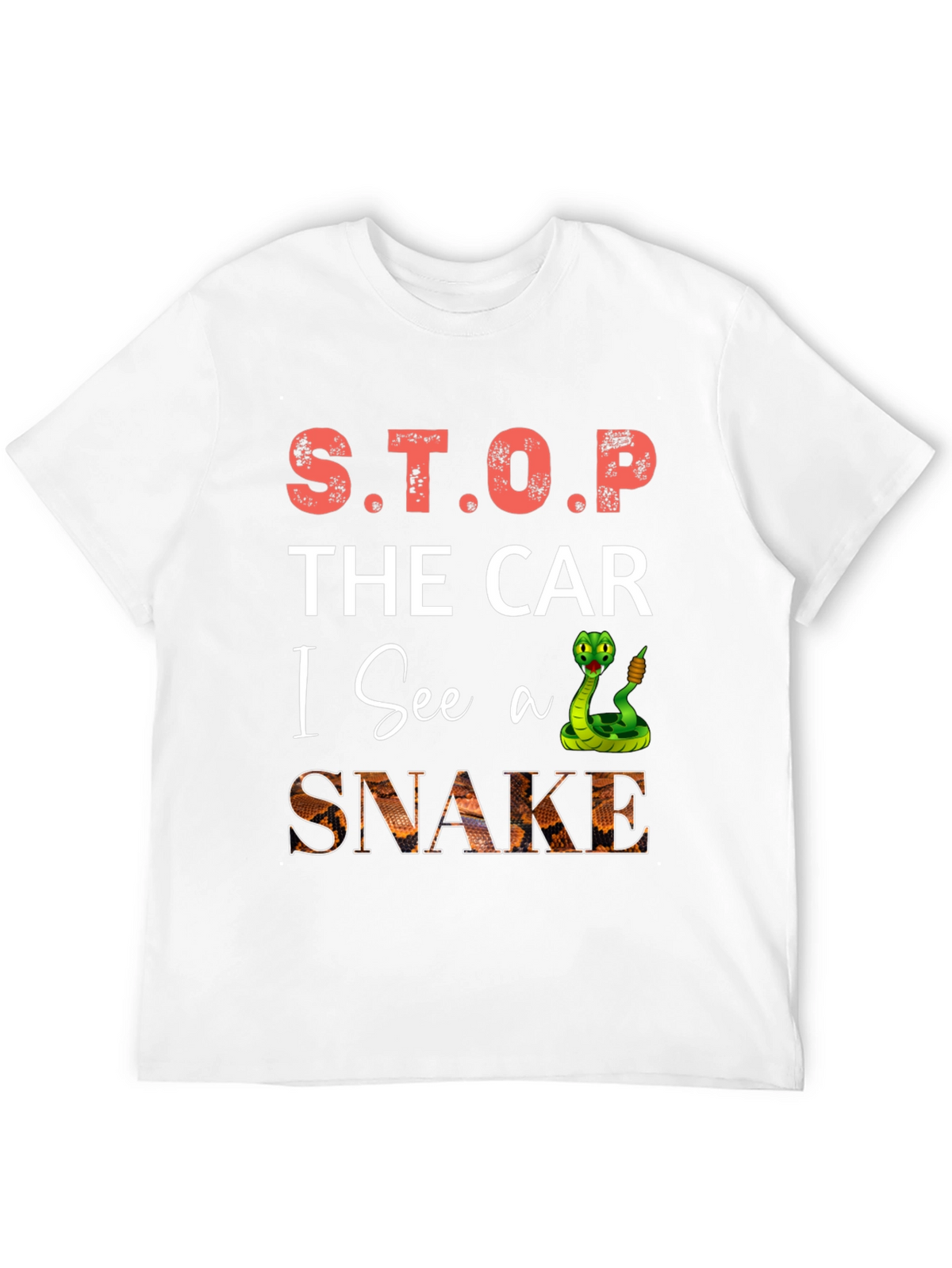 S.T.O.P. The Car I See A Snake T-Shirt