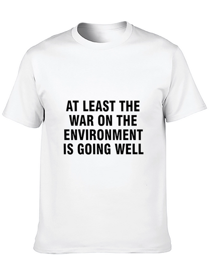 War on Environment Graphic T-Shirt - Eco-Friendly Message